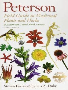 Peterson Field Guide to Medicinal Plants and Herbs of Eastern and Central North America - Christopher's Herb Shop